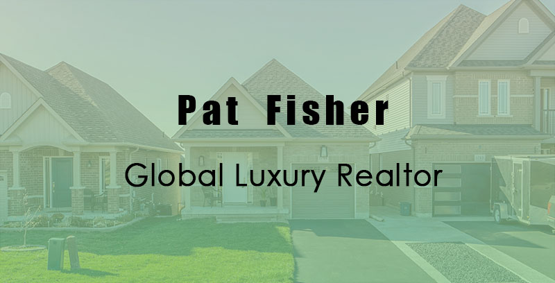 Pat Fisher, Global Luxury Realtor