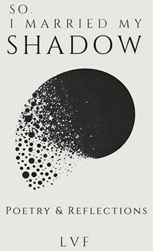 So I married My Shadow