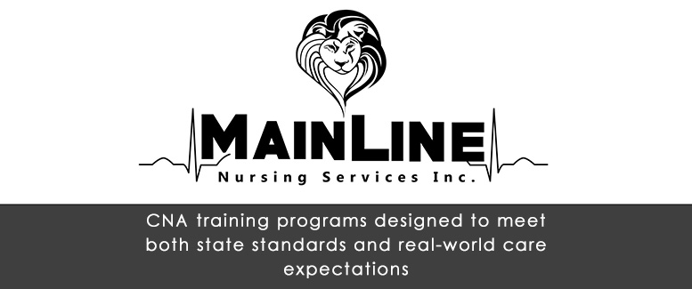 Mainline Nursing Services - CNA training programs that are designed to meet both state standards and real-world care expectations
