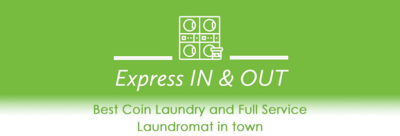 Express In and Out - Best Coin Laundry and Full Service Laundromat in town