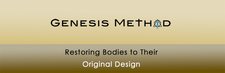 Genesis Method - Restoring Bodies to Their Original Design