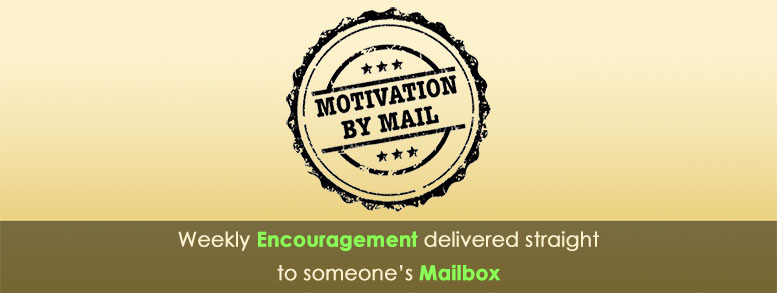 Motivation by Mail - weekly encouragement delivered straight to someone’s mailbox